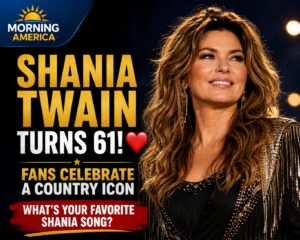 Shania Twain Turns 61 as Fans Celebrate a Country Music Icon ❤️🎶