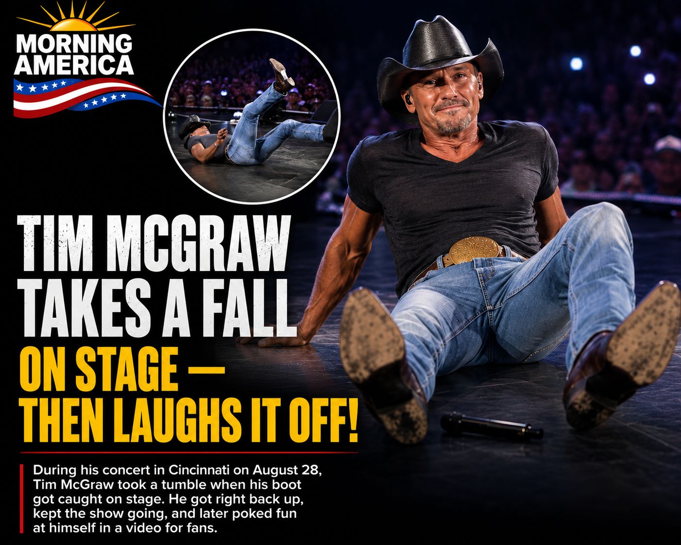 Tim McGraw Takes a Tumble on Stage — Then Laughs It Off Tim McGraw Takes a Tumble on Stage — Then Laughs It Off