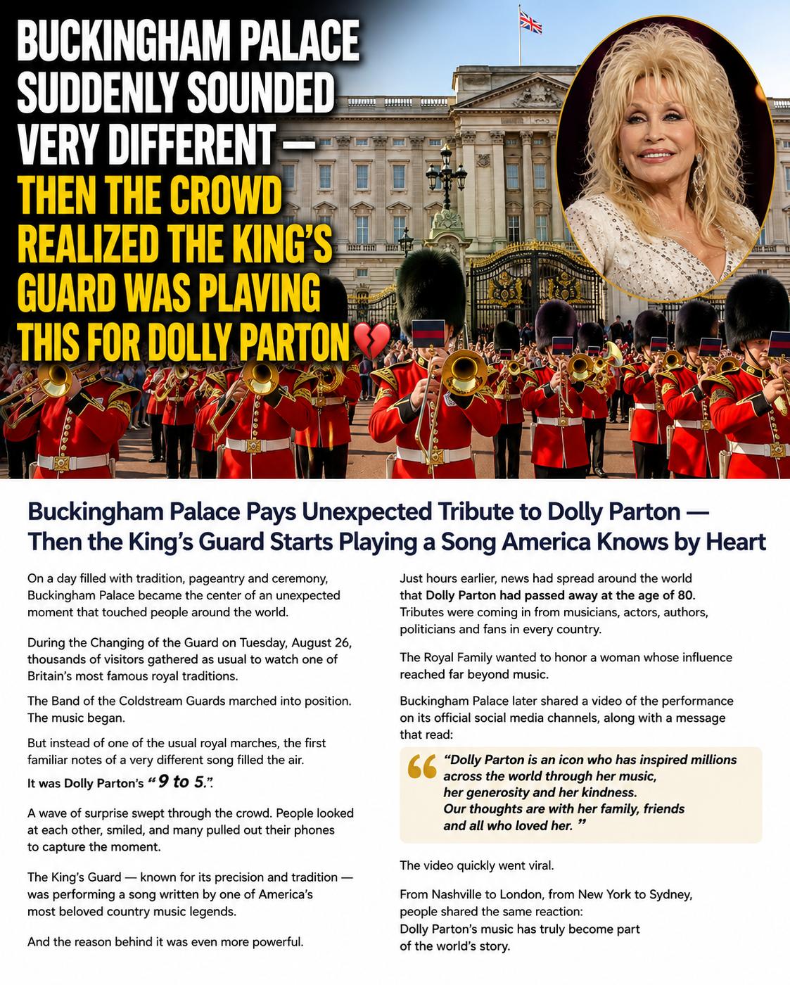 Buckingham Palace Pays Unexpected Tribute to Dolly Parton — Then the King’s Guard Starts Playing a Song America Knows by Heart Buckingham Palace Pays Unexpected Tribute to Dolly Parton — Then the King’s Guard Starts Playing a Song America Knows by Heart