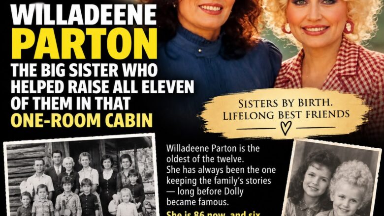 Willadeene Parton: The Eldest Sister Who Helped Care for Dolly and the Remarkable Parton Family